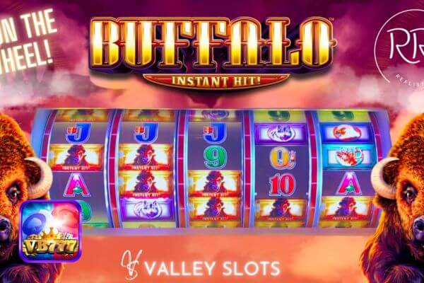 Vb777 hướng dẫn chơi nổ hũ Buffalo Valley - game đổi thưởng ăn khách 2023